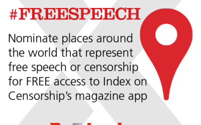 Nominate a free speech location for FREE access to the Index on Censorship magazine app