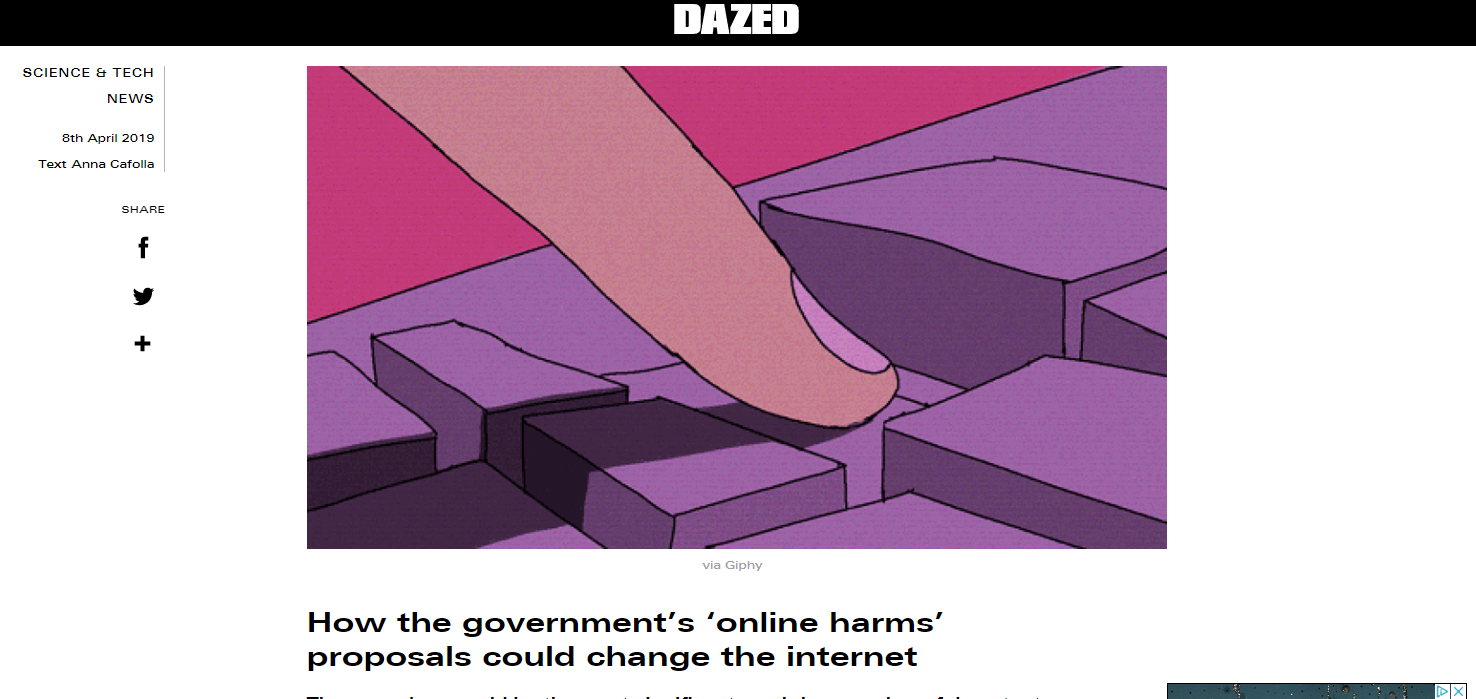How the government’s ‘online harms’ proposals could change the internet (Dazed, 8 April 2019)