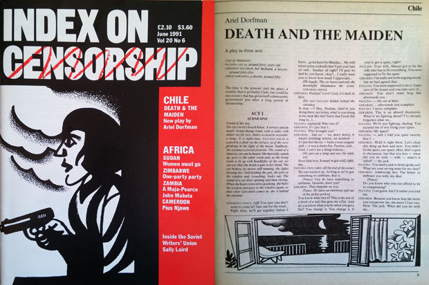 Death and the Maiden, Ariel Dorfman's play, was first published in English in the June 1991 issue of Index on Censorship magazine.