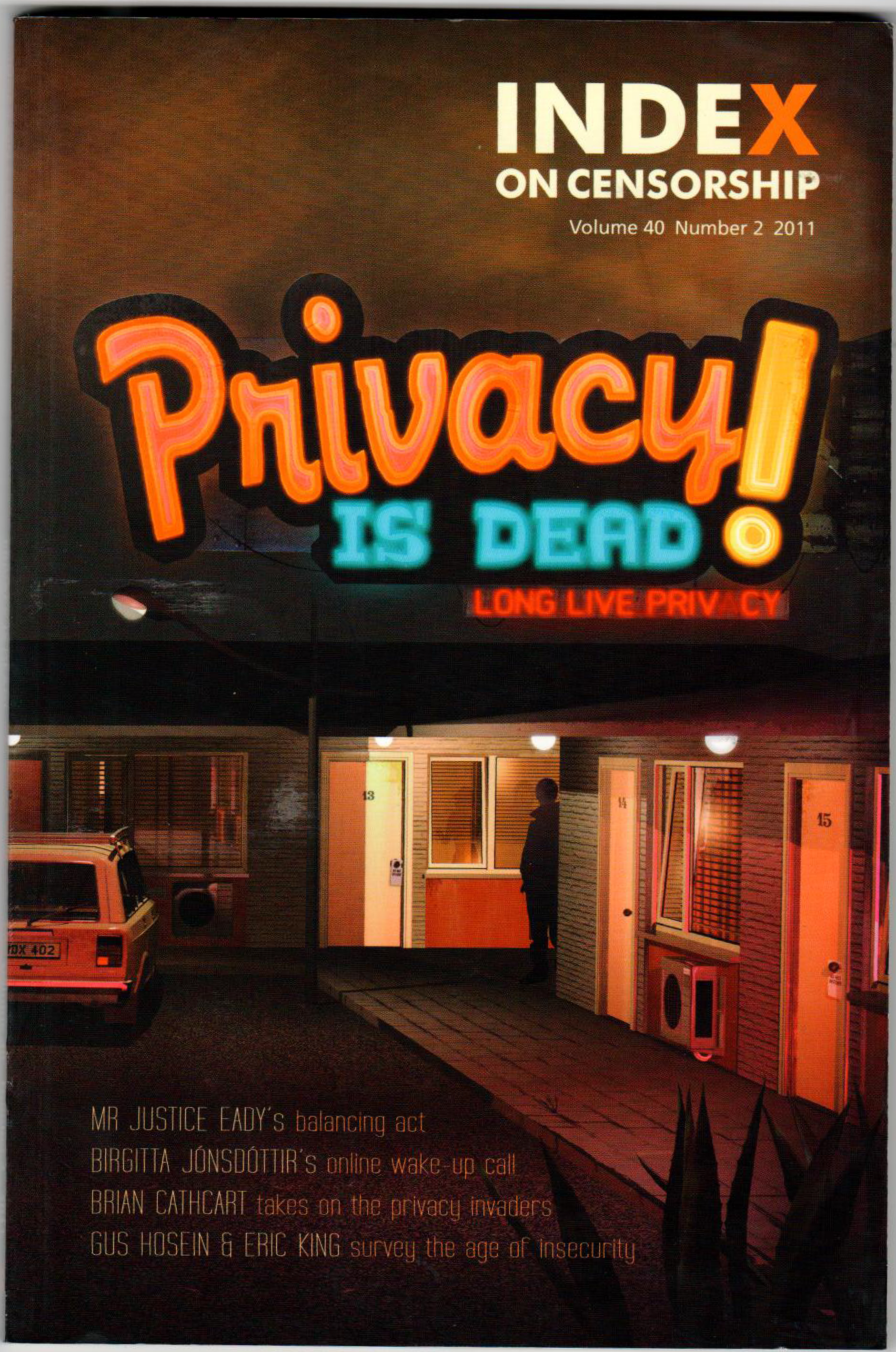 The Summer 2011 issue of the magazine explores whether privacy is dead