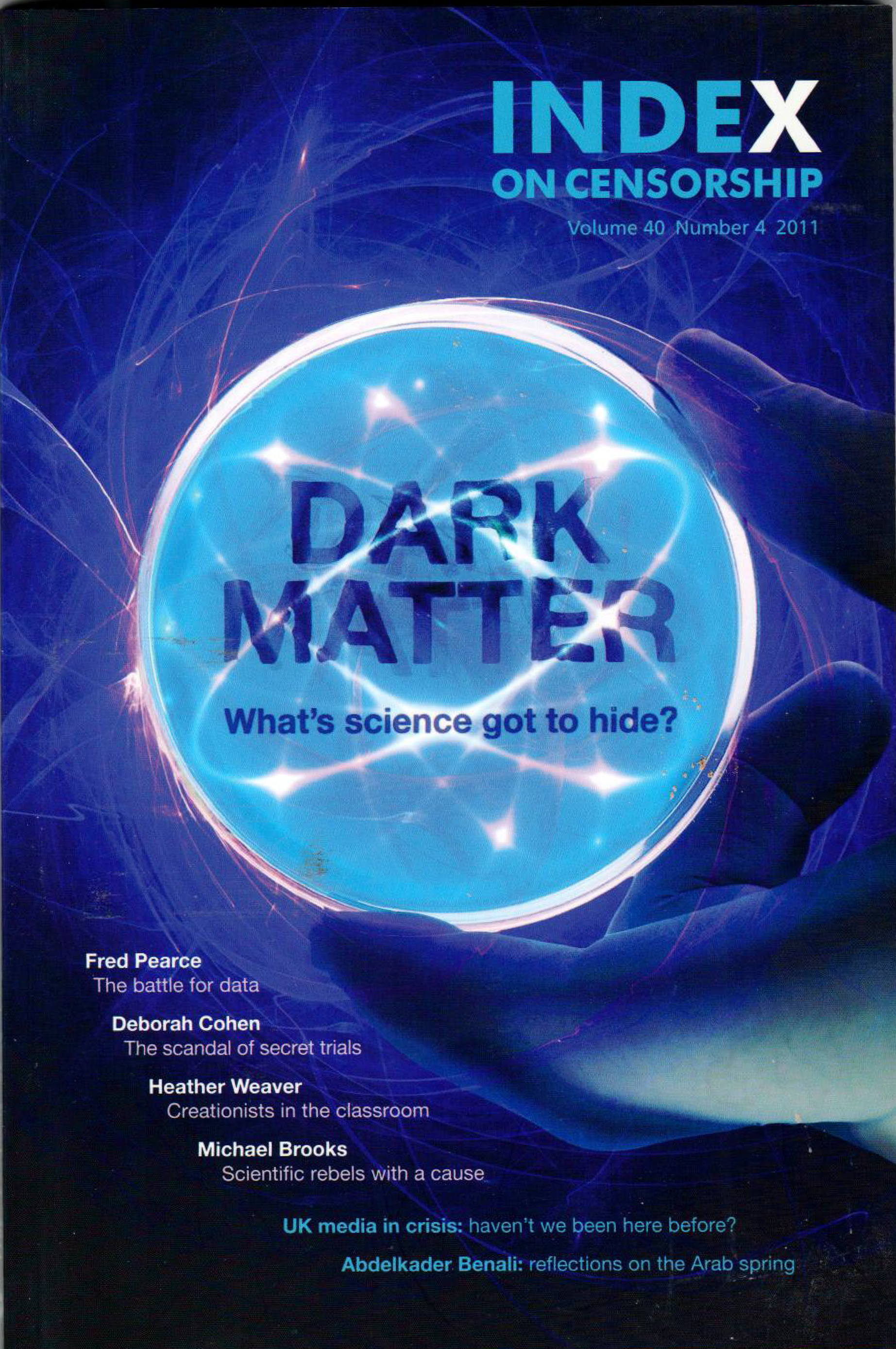 Dark Matter, the winter 2011 issue of the magazine explores the limits on scientific debate