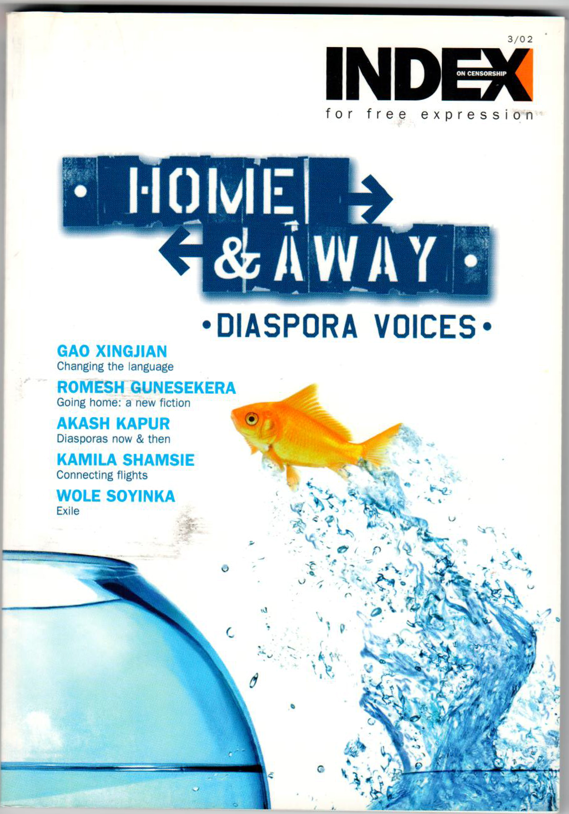 Home and away: Diaspora voices, the autumn 2002 issue of Index on Censorship magazine.