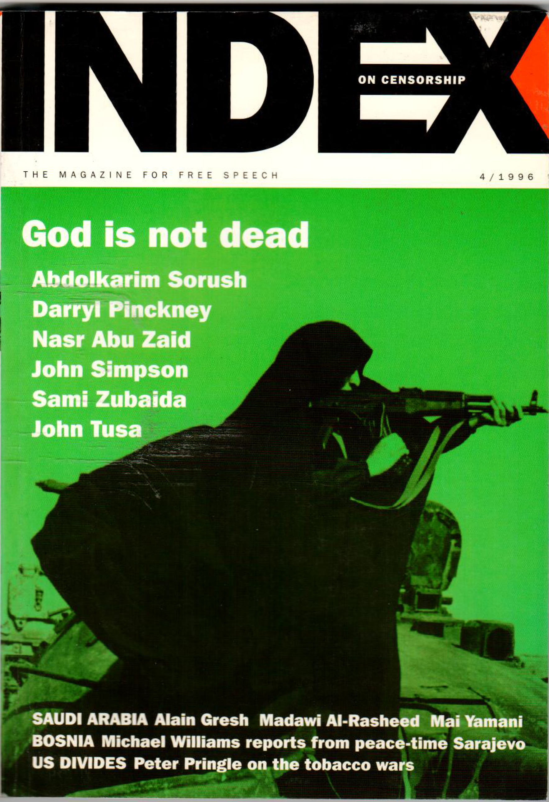 God is not dead, the July 1996 issue of Index on Censorship magazine.