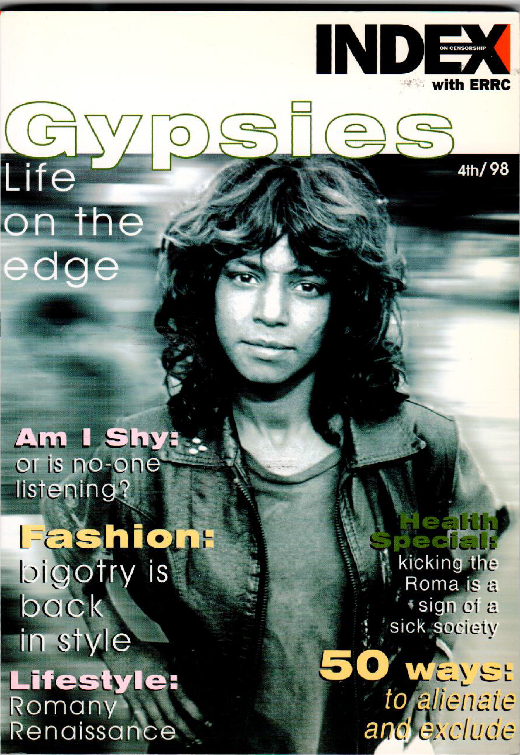 Gypsies: Life on the edge, the July 1998 issue of Index on Censorship magazine.