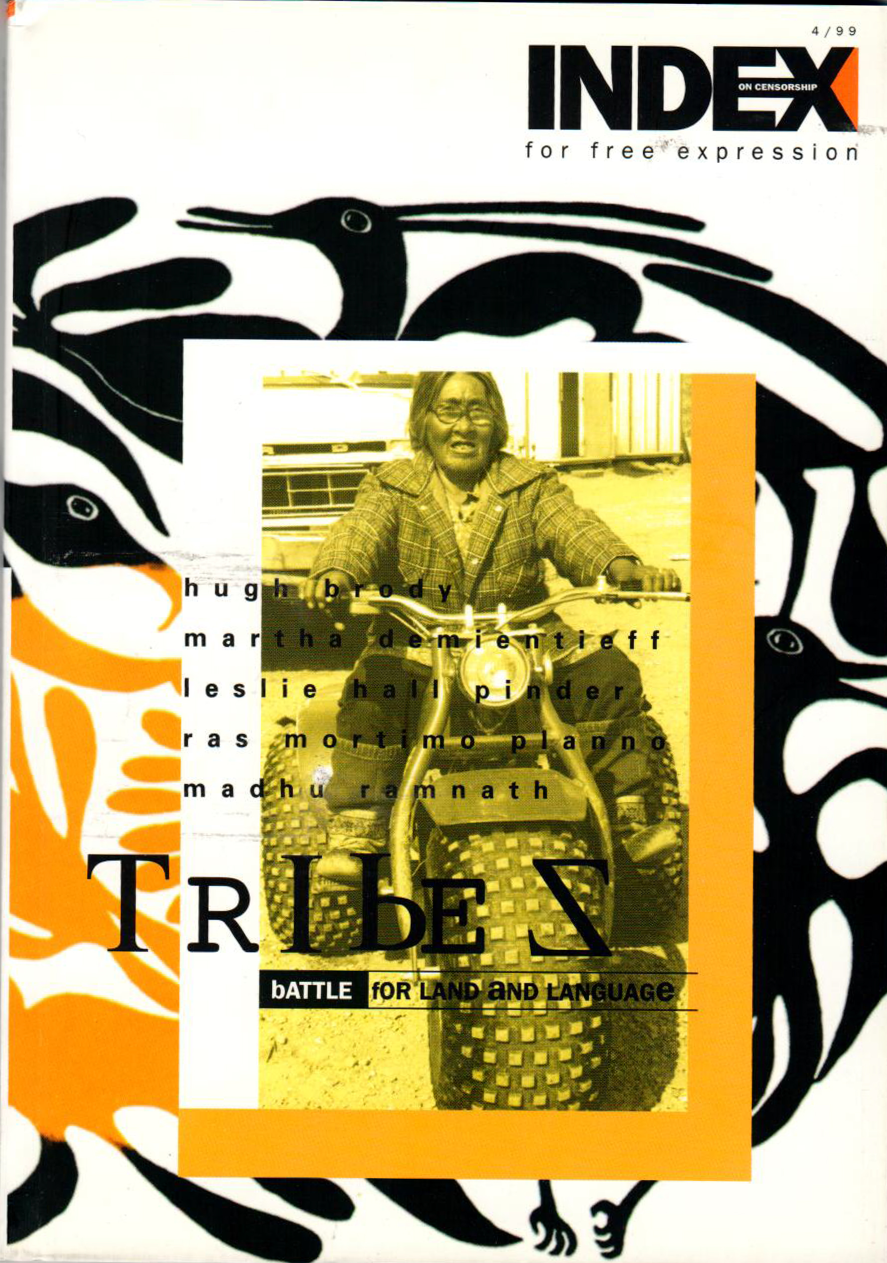 Tribes: Battle for land and language, the July 1999 edition of Index on Censorship magazine