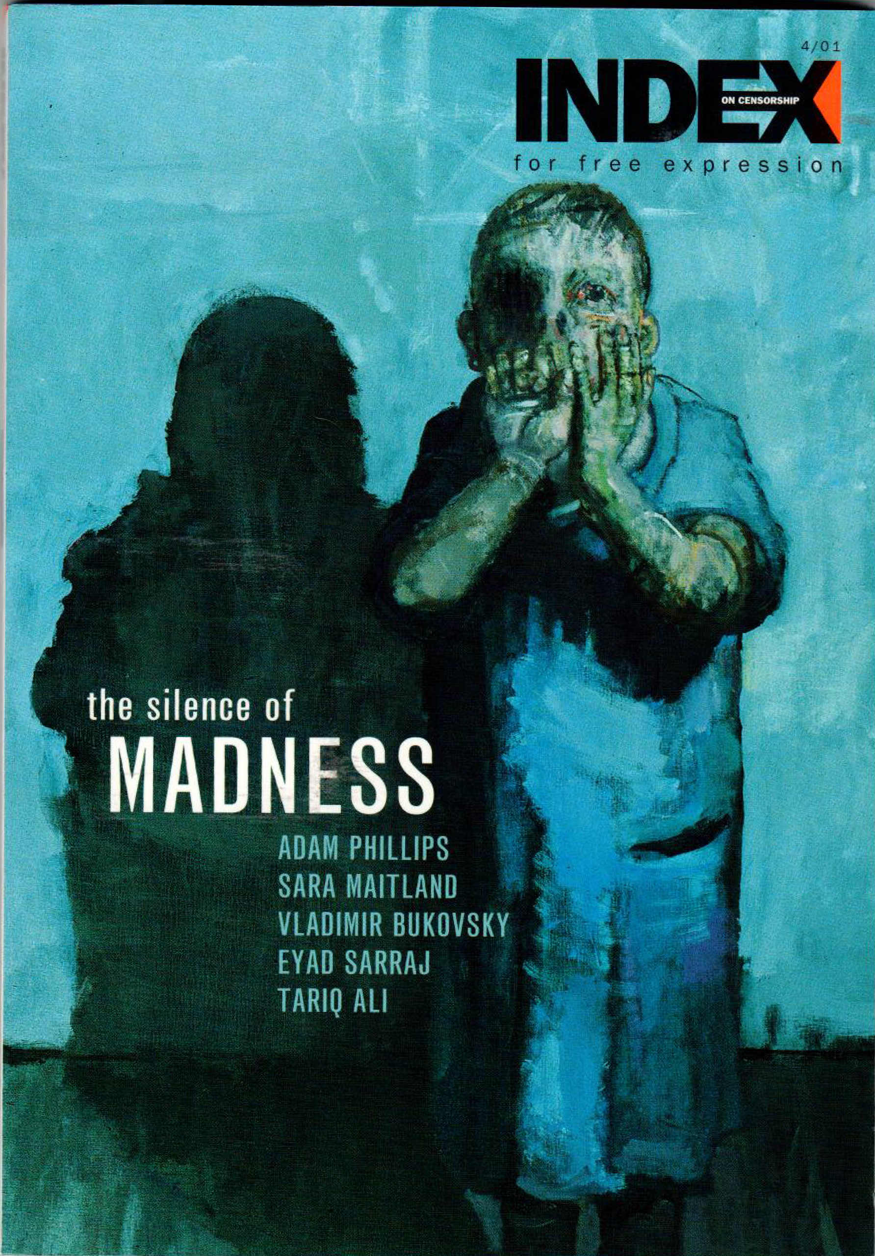 The silence of madness, the winter 2001 issue of Index on Censorship magazine.