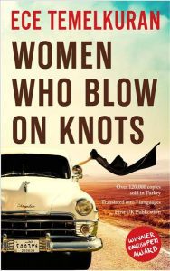 Index on Censorship contributor Ece Temelkuran's latest novel is Women Who Blow on Knots.