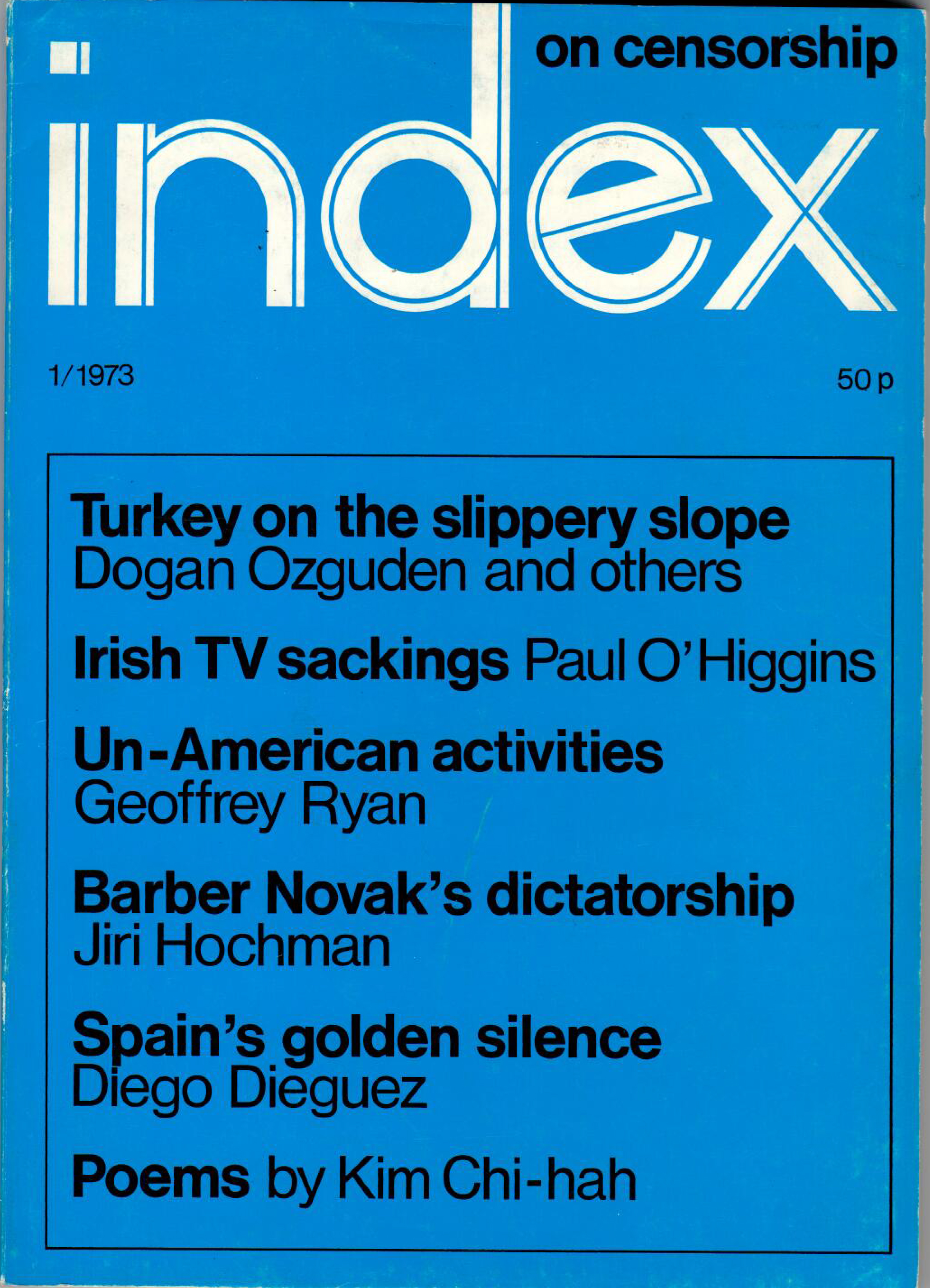 Turkey on the slippery slope, the Spring 1973 issue of Index on Censorship magazine