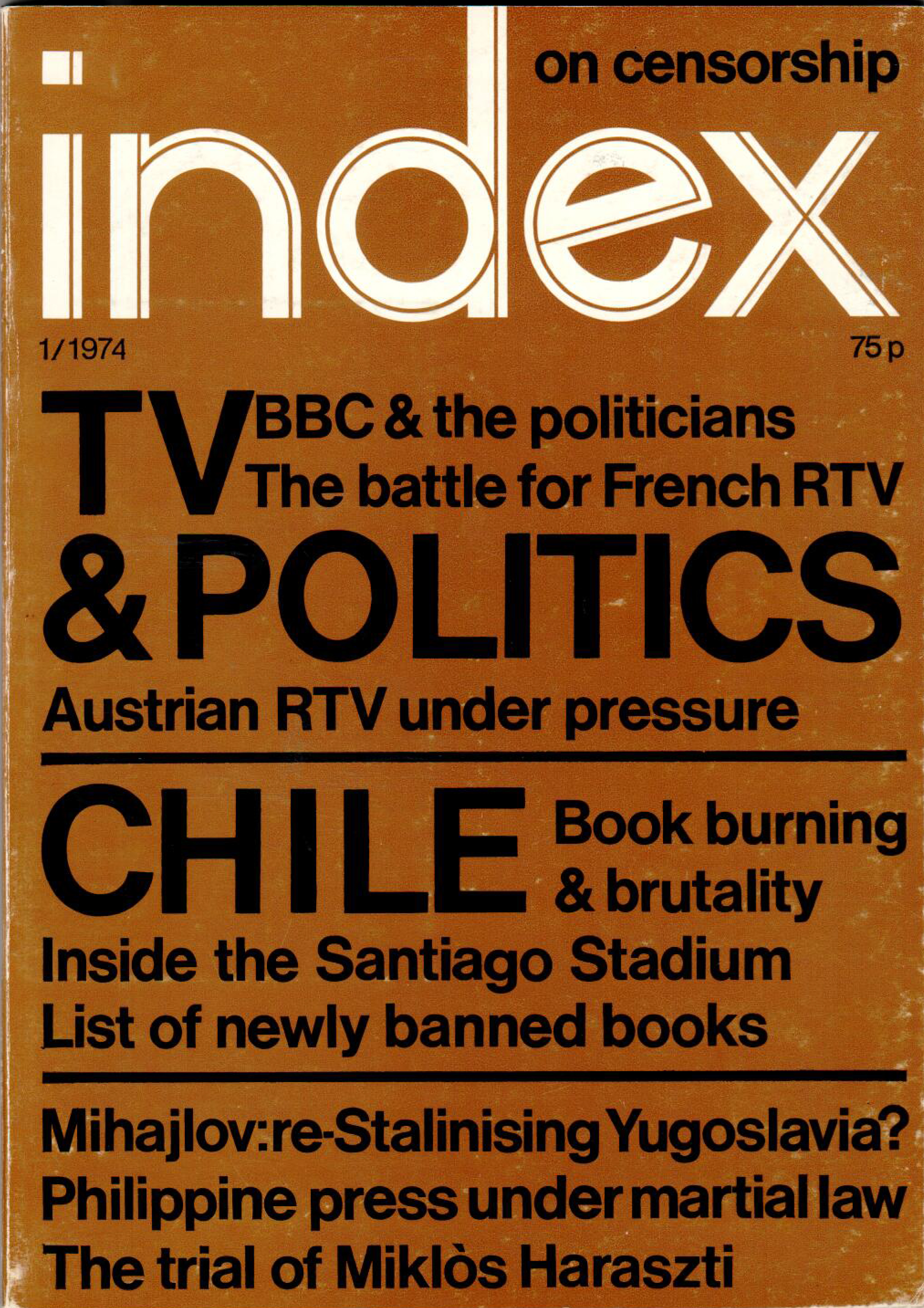 TV & Politics, the Spring 1974 issue of Index on Censorship magazine