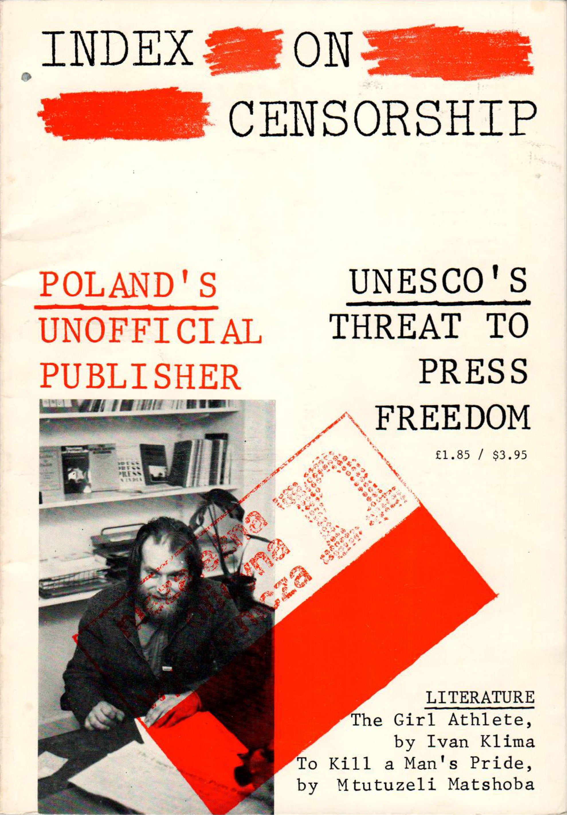UNESCO's threat to press freedom. the February 1981 issue of Index on Censorship magazine