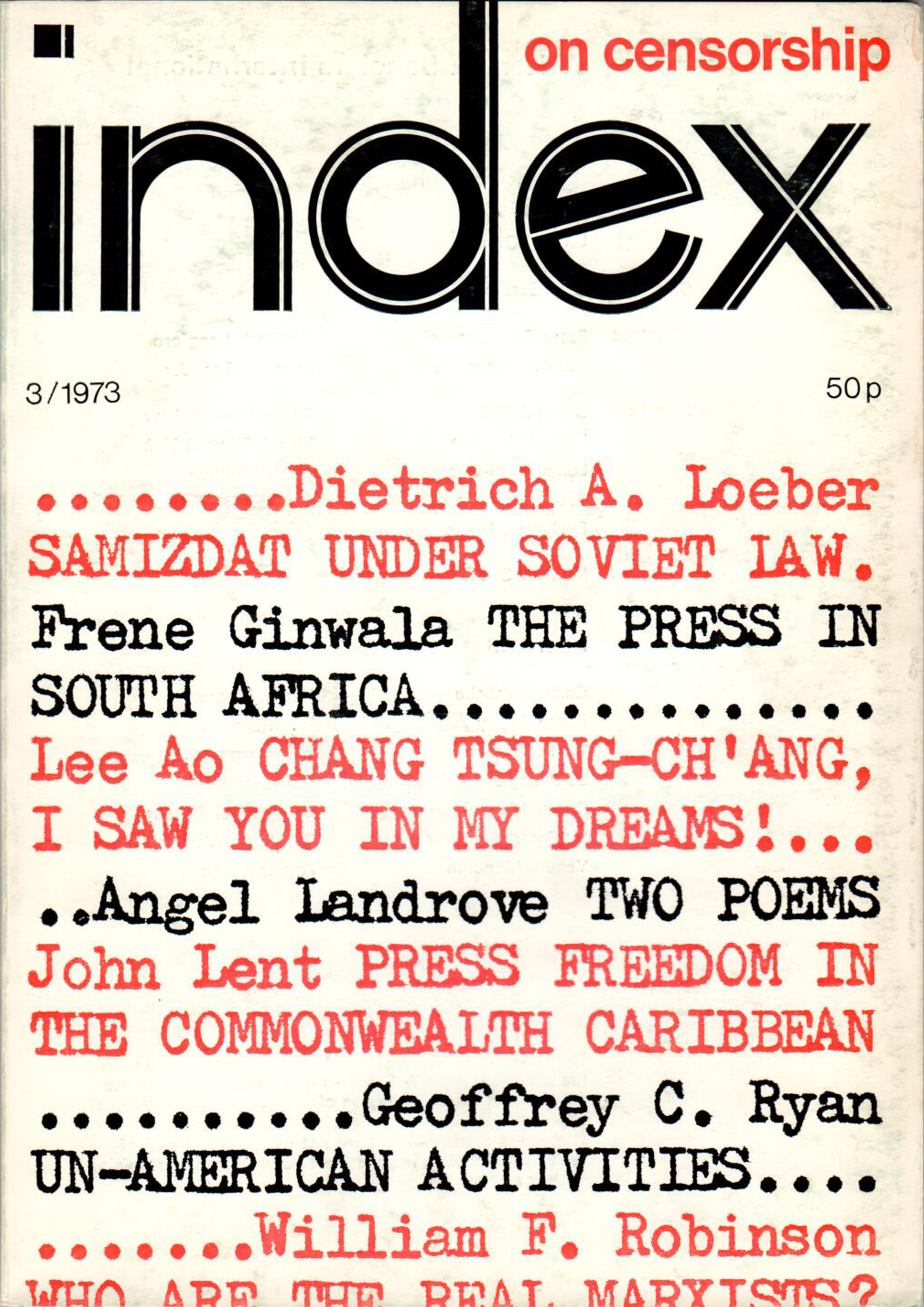 Samizdat under Soviet law, the Autumn 1973 issue of Index on Censorship magazine