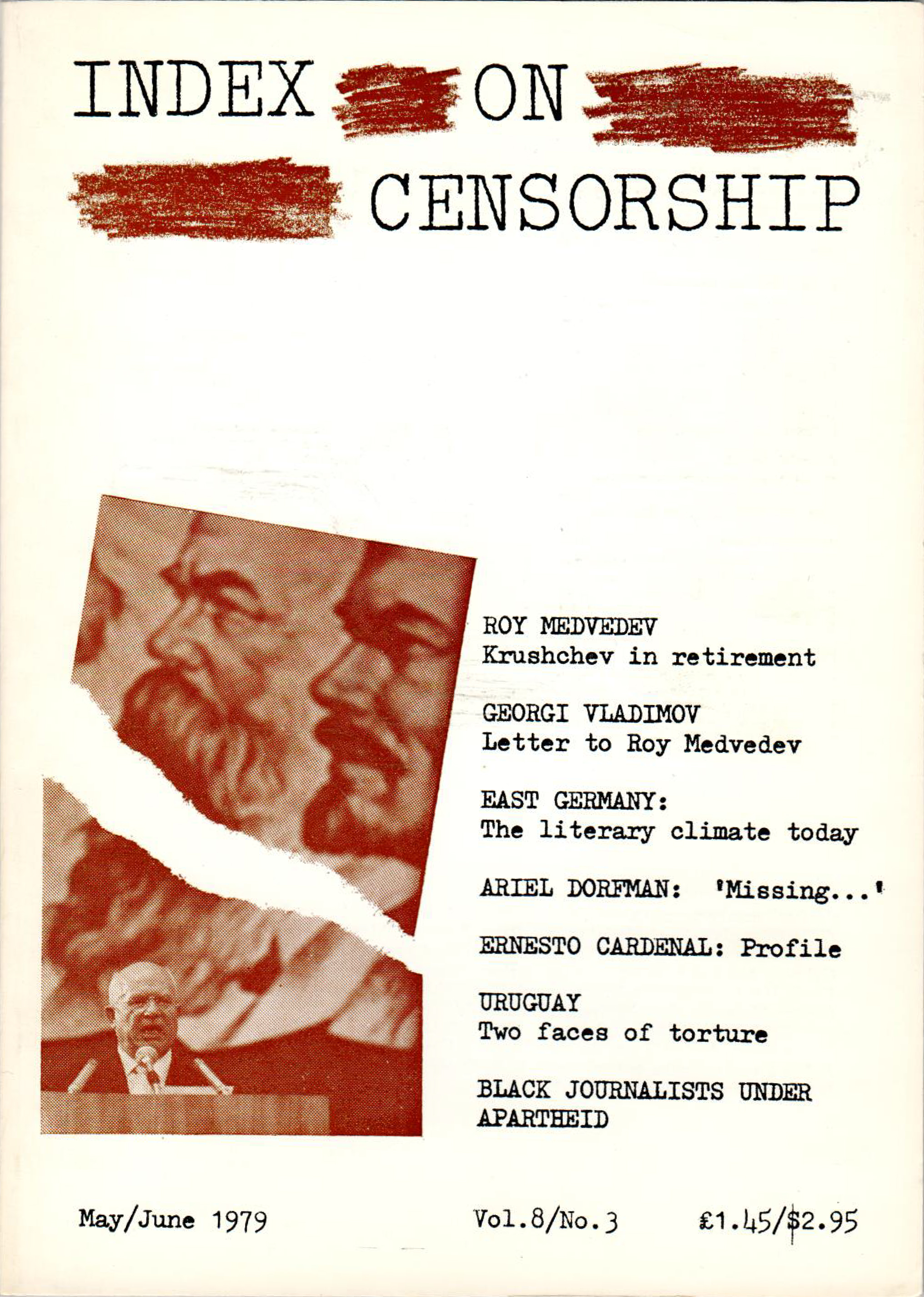 Krushchev in retirement, the May 1979 issue of Index on Censorship magazine