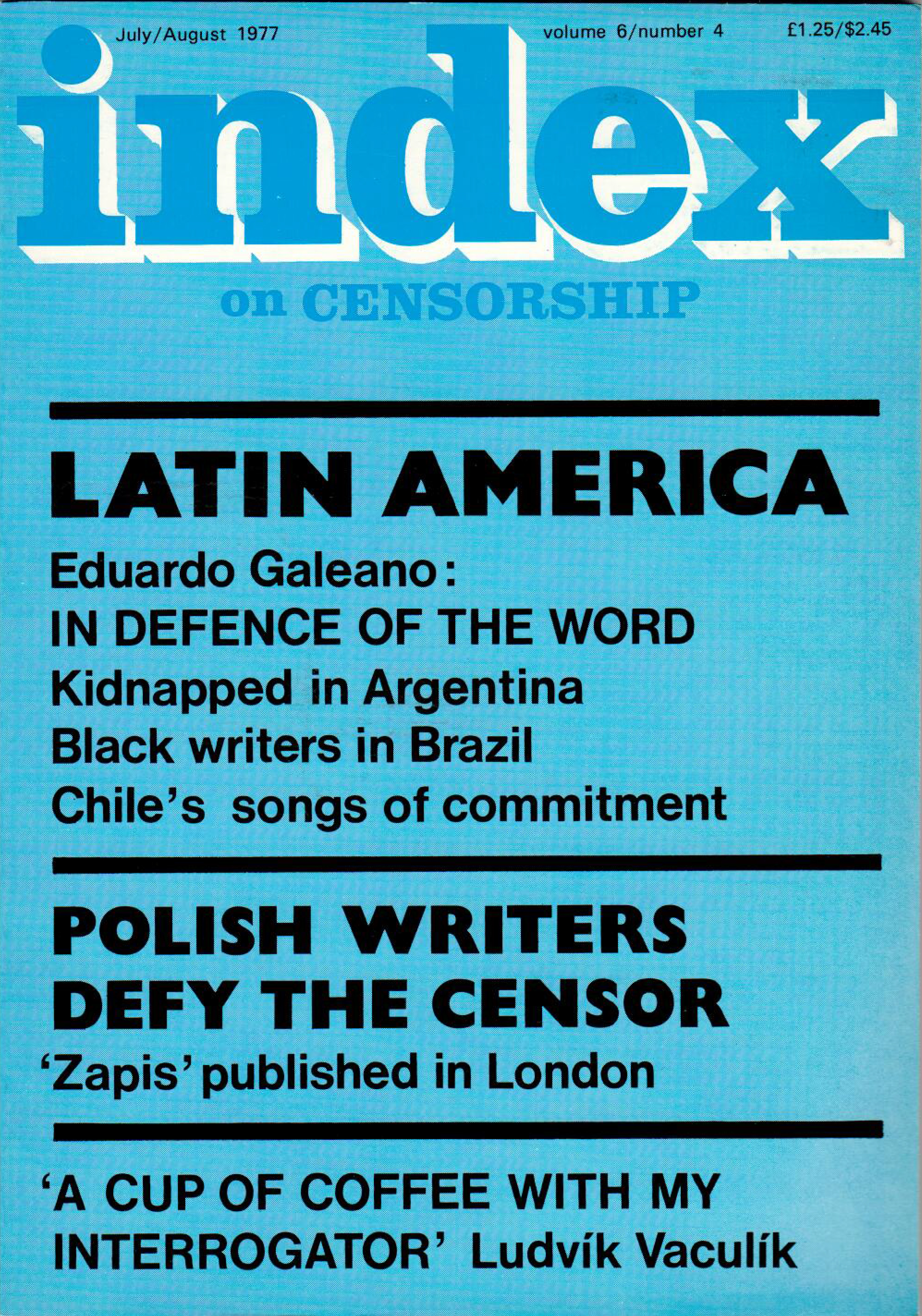 Latin America: In defence of the word, the July 1977 issue of Index on Censorship magazine