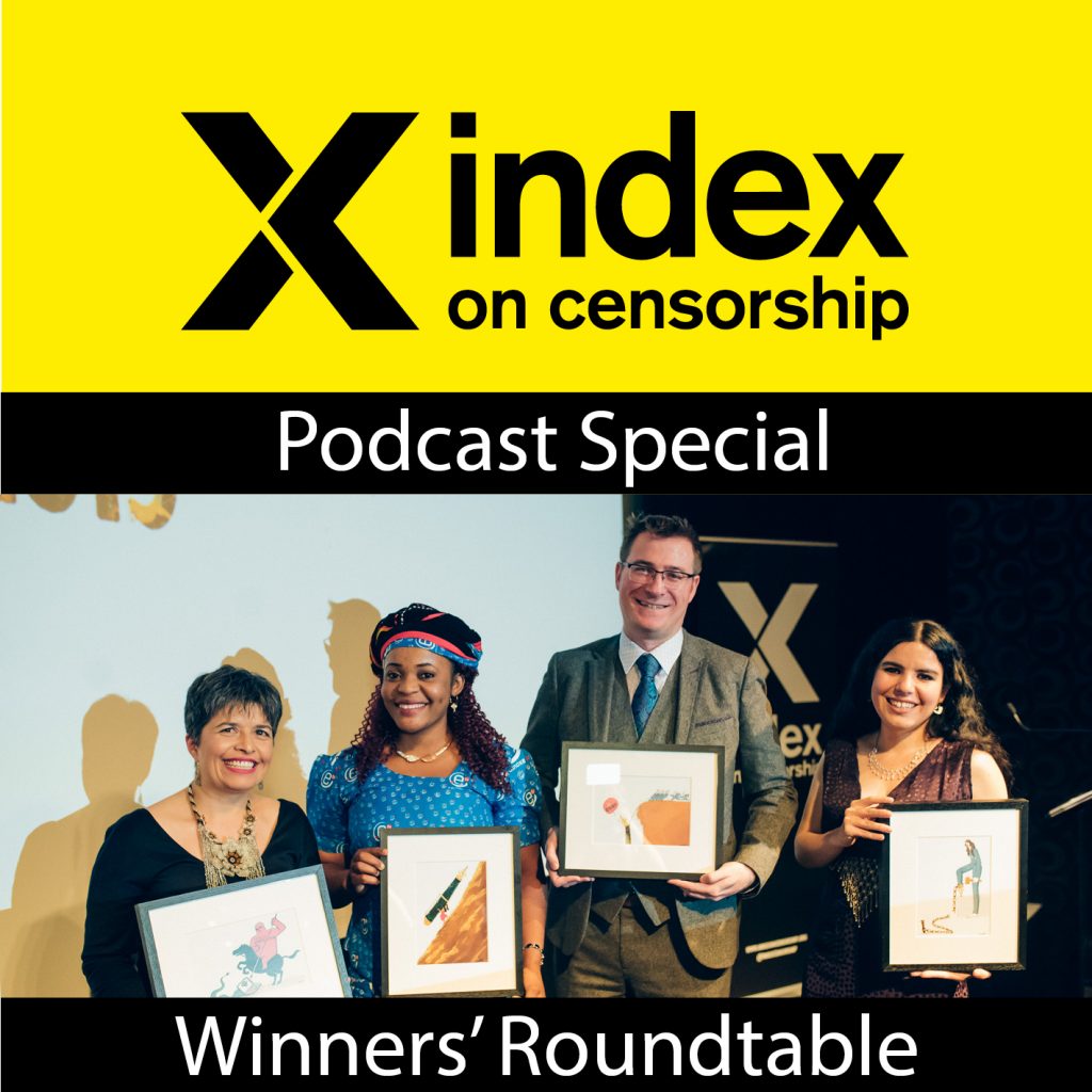 A special edition of the Index on Censorship podcast celebrating the winners of the Freedom of Expression Awards 2019.