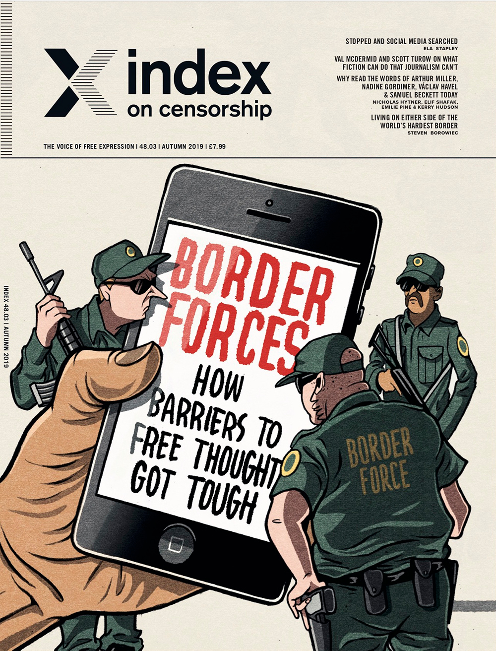 Contents: Border forces: how barriers to free thought got tough