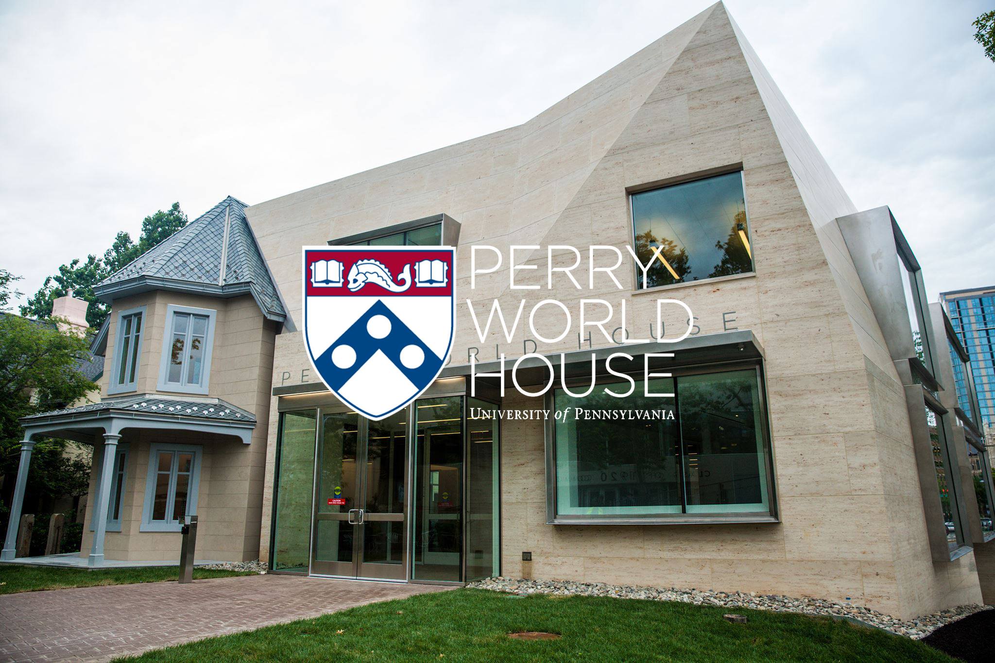 Perry World House, University of Pennslyvania