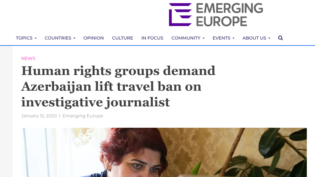 Human rights groups demand Azerbaijan lift travel ban on investigative journalist (Emerging Europe)